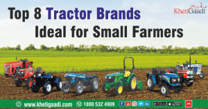 Top 8 Tractor Brands Ideal for Small Farmers.