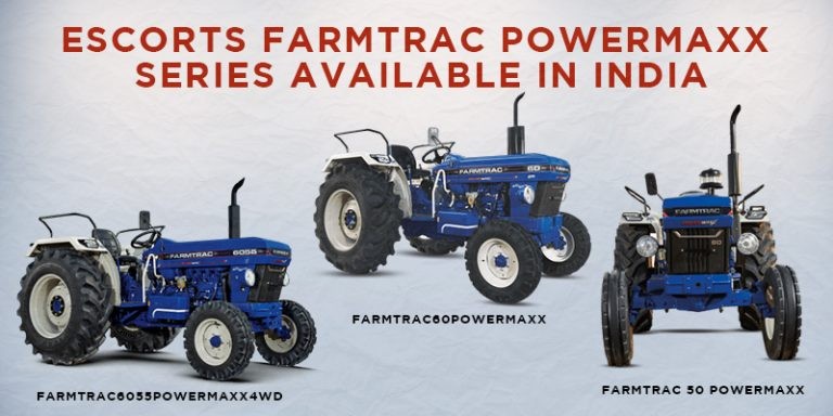Escorts Farmtrac Powermaxx Series Available in India