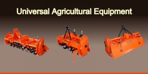 Universal Agricultural Equipment is best For Farmlands