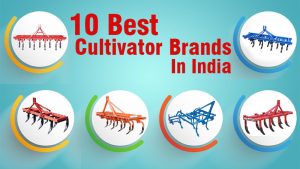 Ten Best Cultivator Brands In India