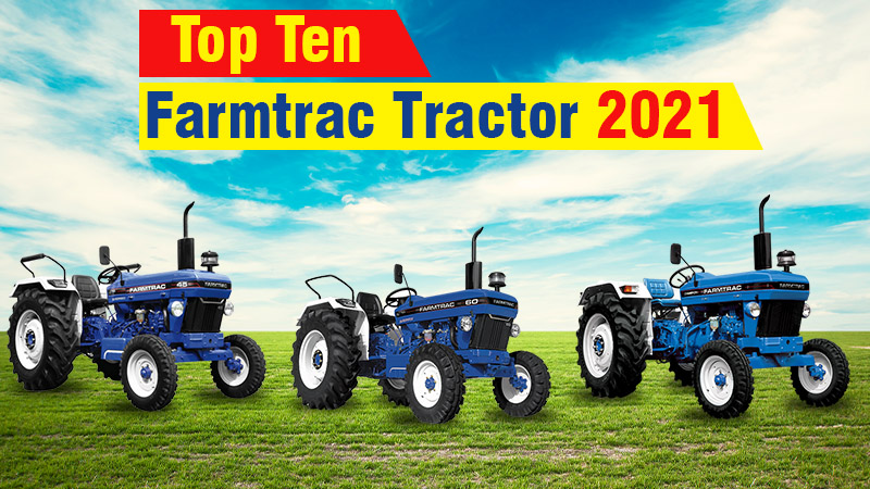 Top Ten Farmtrac Tractor 2021