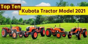 Top Ten Kubota Tractor Models 2021
