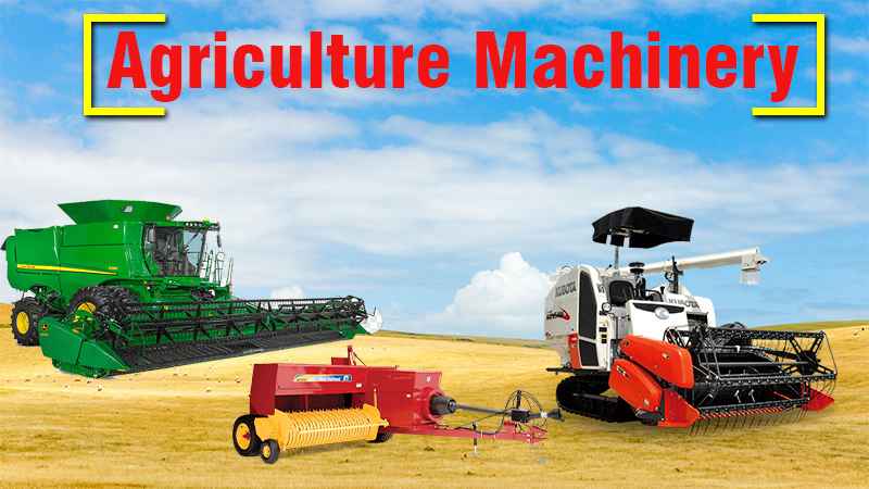 Agriculture Machinery Types