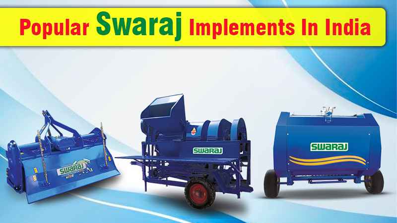 Popular Swaraj Implements In India