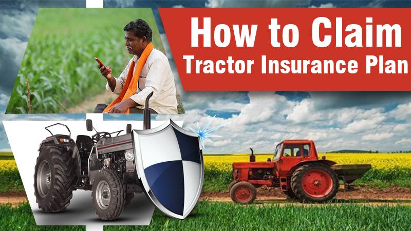 How to Claim Tractor Insurance Plan.