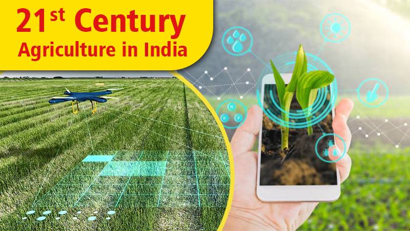 21st Century Agriculture in India