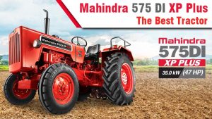 Mahindra 575 DI XP Plus The Best Tractor