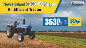 New Holland 3630 TX Super An Efficient Tractor