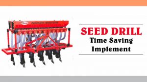 Seed Drill: Time Saving Implement