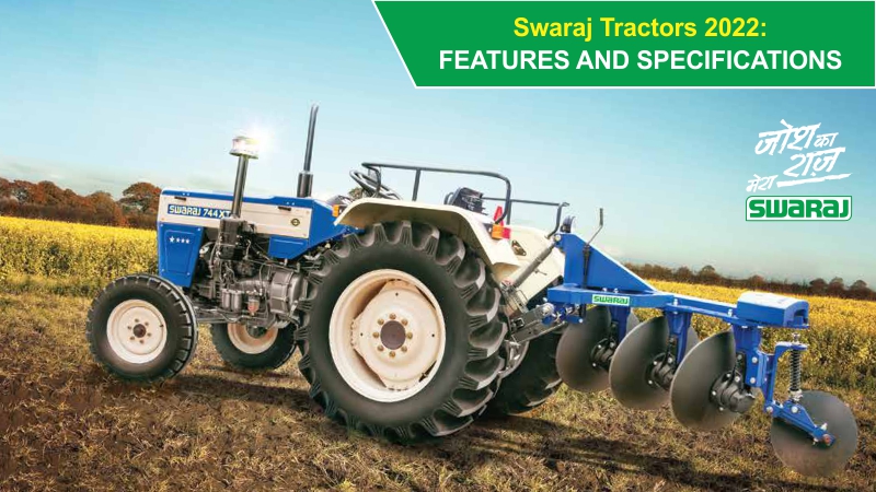 Swaraj Tractors 2022: Features and Specifications