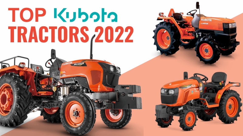 Top Kubota Tractors in 2022