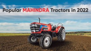 Popular Mahindra Tractors in India 2022