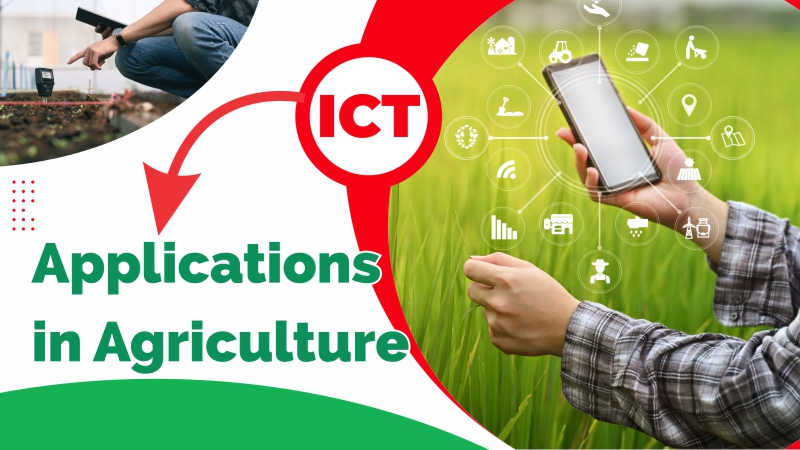 Information and Communication Technology (ICT) Impact on Agriculture