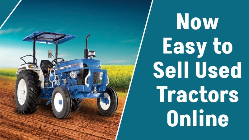 Now Easy to Sell Used Tractors Online