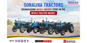 Sonalika Tractors: Spearheading India’s growth story in the world tractor market