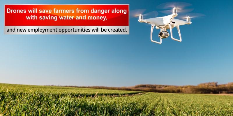 Drones will be created new employment opportunities.