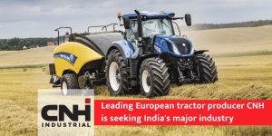 CNH, Top European tractor maker targets mainstream market in India