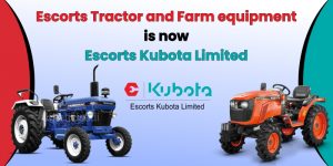 Renaming of Escorts Tractor and Farm equipment Into Escorts Kubota Limited.