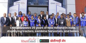 CNH celebrates 25 years of New Holland in India, displaying tractors, combine harvesters, and balers.