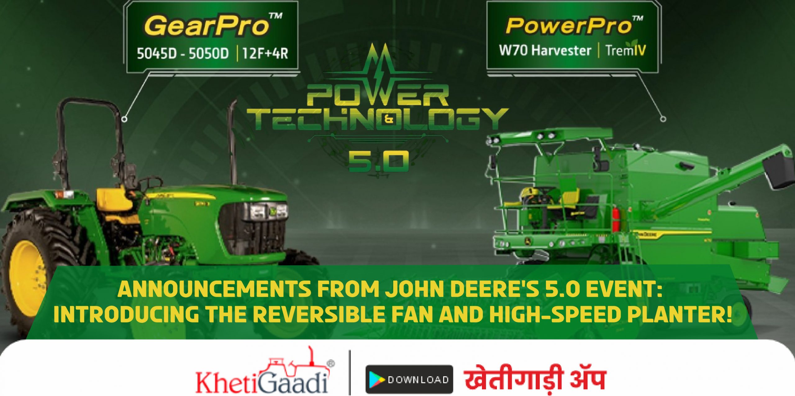 Announcements from John Deere’s 5.0 Event: Introducing the Reversible Fan and High-Speed Planter!