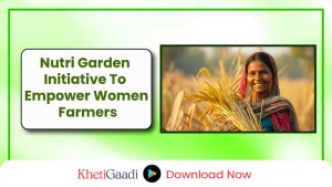 Nutri Garden Initiative Launched to Empower Women Farmers