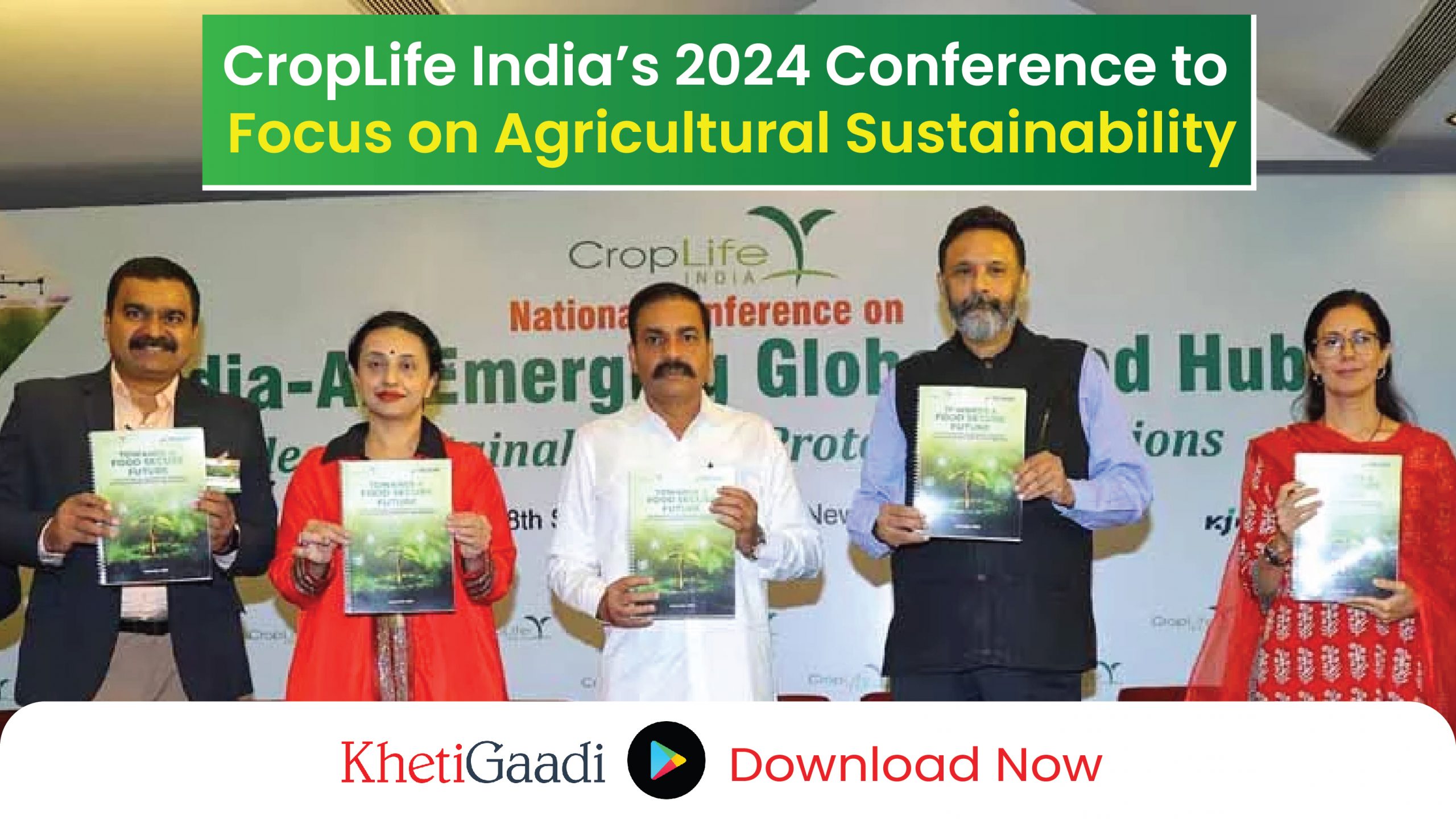 CropLife India to Host National Conference 2024 on Advancing Agriculture through Partnerships  