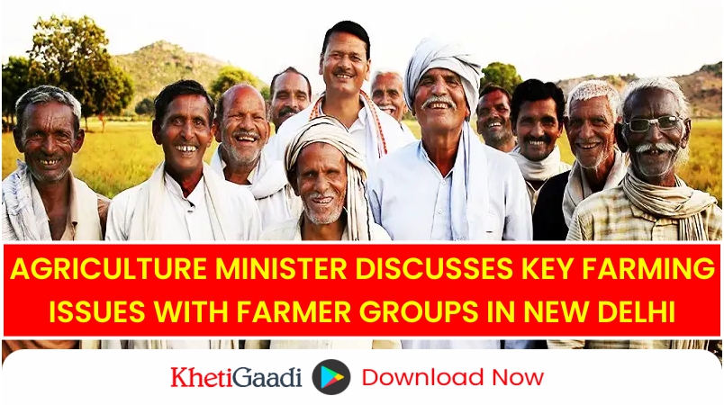 Farmer Groups Express Concerns Over Seeds, Pesticides, and Crop Protection to Agriculture Minister 