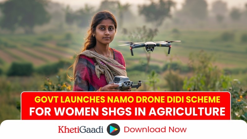 Govt Launches ‘Namo Drone Didi’ Scheme to Equip Women SHGs with Drones for Agricultural Empowerment 