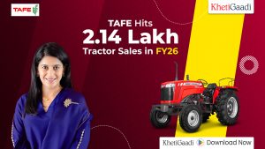 TAFE Crosses 214,000 Tractor Sales in FY26, faster than domestic industry growth in FY2026 