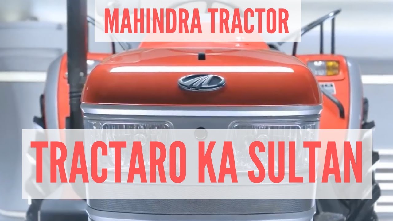 Mahindra Tractor, Tractaro Ka Sultan Ad