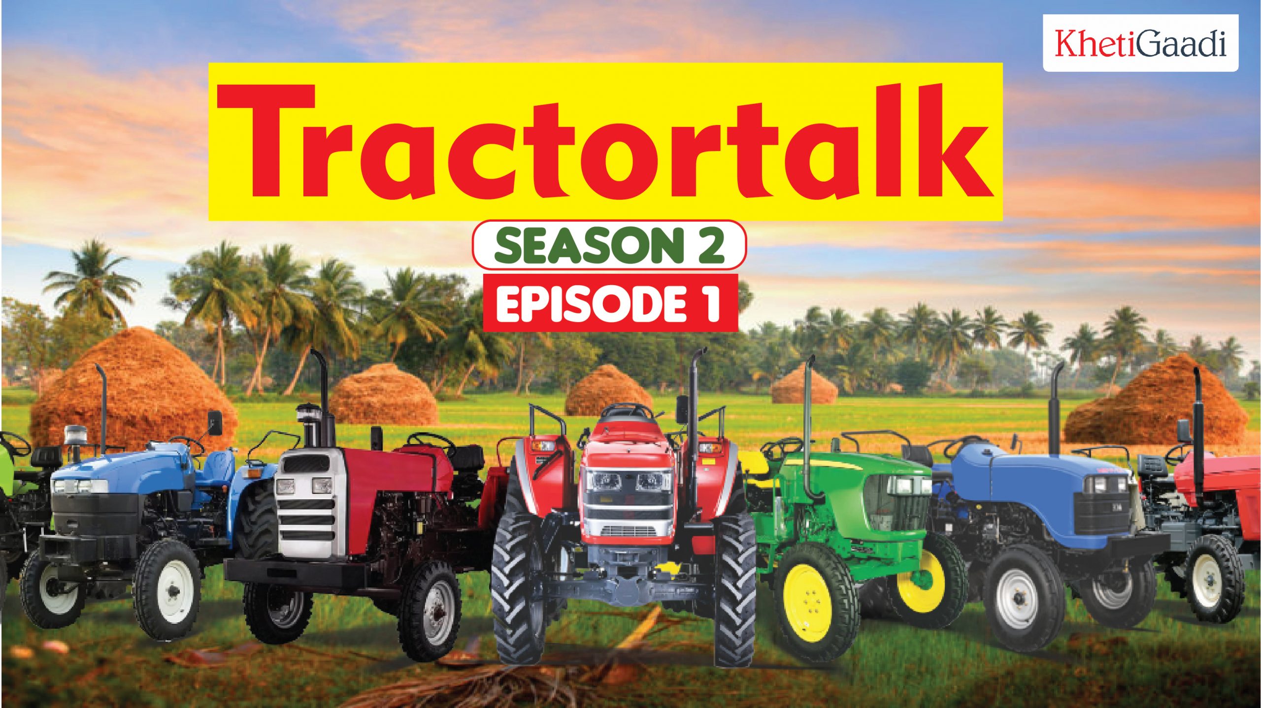 Tractortalk Season 2 Episode 1