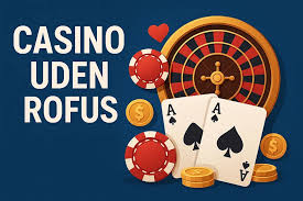 Oplev spændingen ved rofus casino uden ROFUS 1322887802